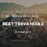 Beat Trava Noia 2