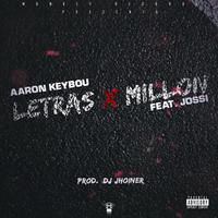 Letras X Millón (feat. Jossi & DJ Jhoiner)