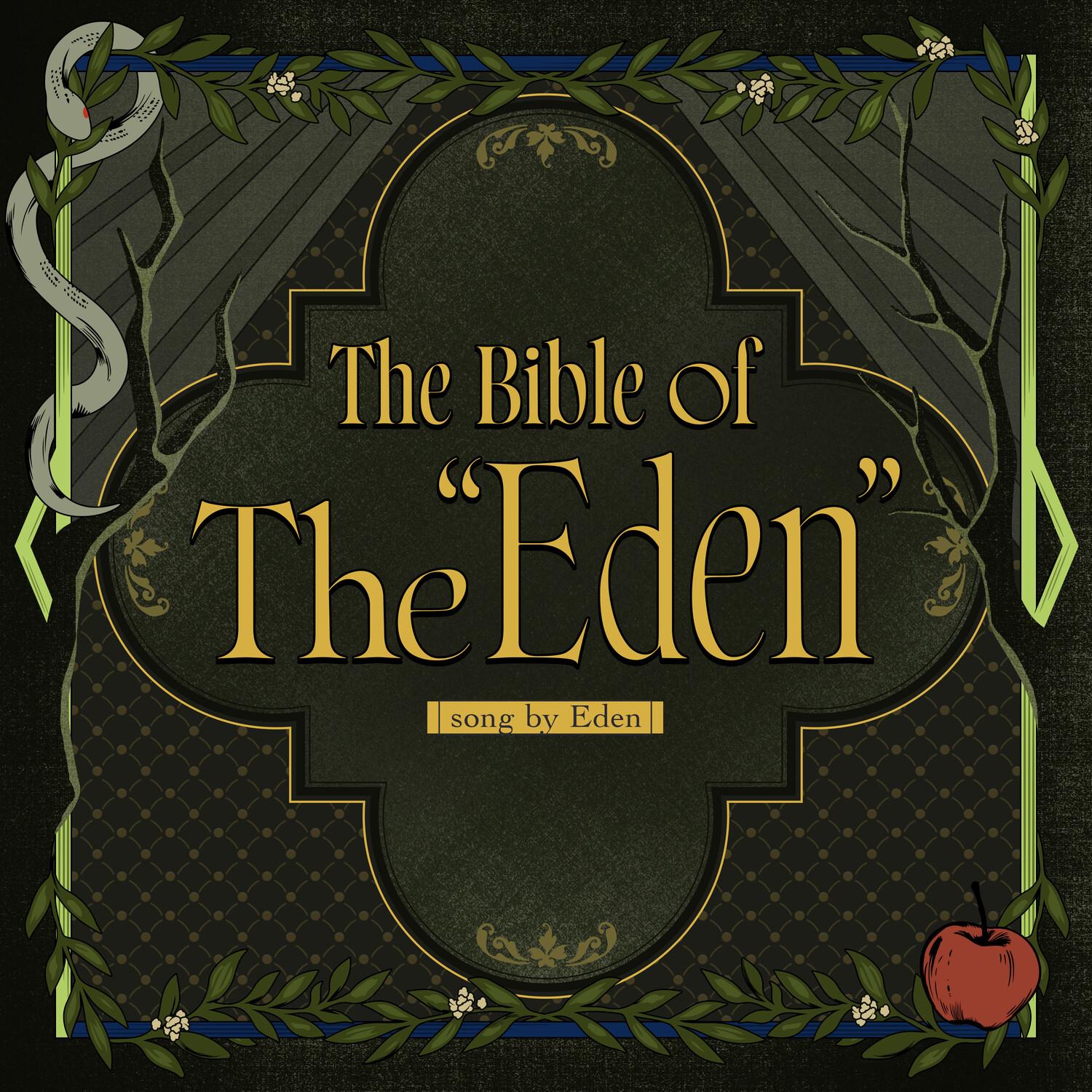 The Bible of The “Eden”