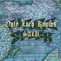 Only Lord Knows