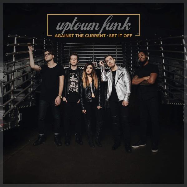 Uptown Funk (feat. Set It Off)_Against the Current_Uptown Funk | 在线播放_Uptown Funk (feat. Set It Off)歌词_Uptown Funk (feat. Set It Off)下载 | 网易云音乐