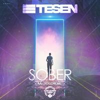 Sober / Follow Me