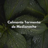 Calmante Tormenta De Medianoche