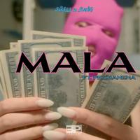 MALA (feat. Prymanena & Ands Ruiz)