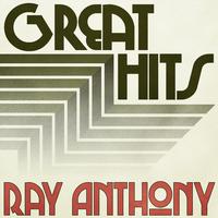 Great Hits of Ray Anthony