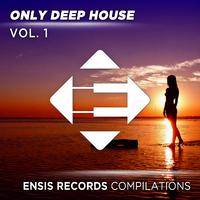 Only Deep House - Vol. 1