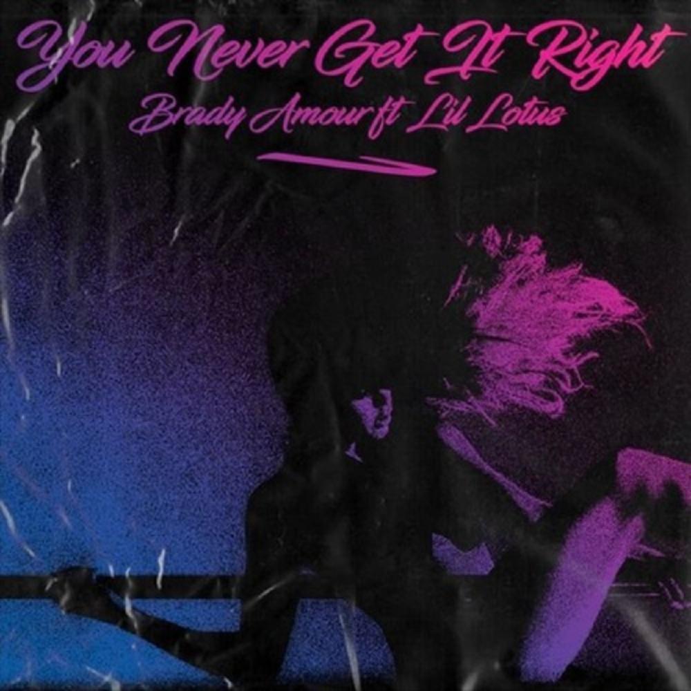 You Never Get It Right (prod. Lonnell Suave)
