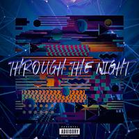 Through The Night