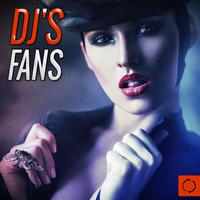 Dj's Fans