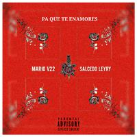 Pa Que Te Enamores (feat. Salcedo Leyry)