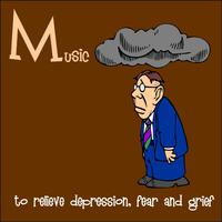 Music to Relieve Depression, Fear, and Grief