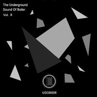 The Underground Sound of Boiler, Vol. 8