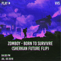 BORN TO SURVIVE (SHERKAN FUTURE FLIP)