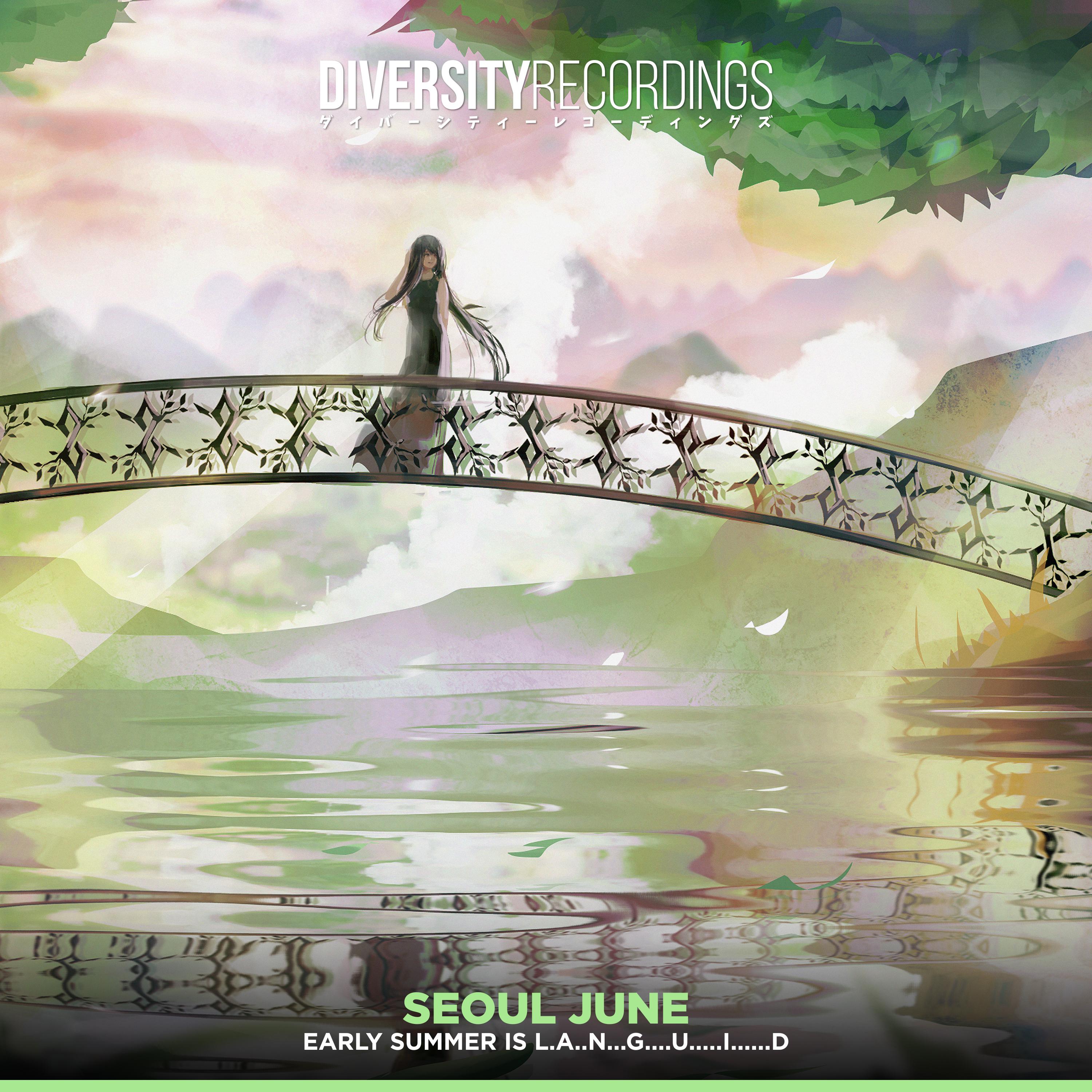 early summer is l.a..n...g....u.....i......d - seoul june - 单曲 - 网易云音乐