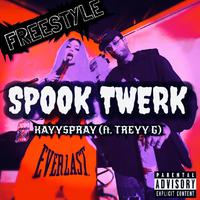 Spook Twerk Freestyle (feat. Treyy G)