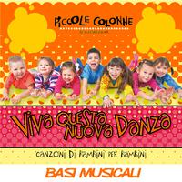 Viva questa nuova danza (Canzoni di bambini per bambini) (Basi musicali)