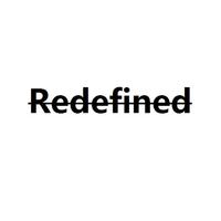 Redefined