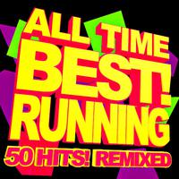 All Time Best! Running – 50 Hits Remixed