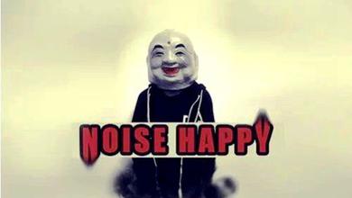 Noise Happy