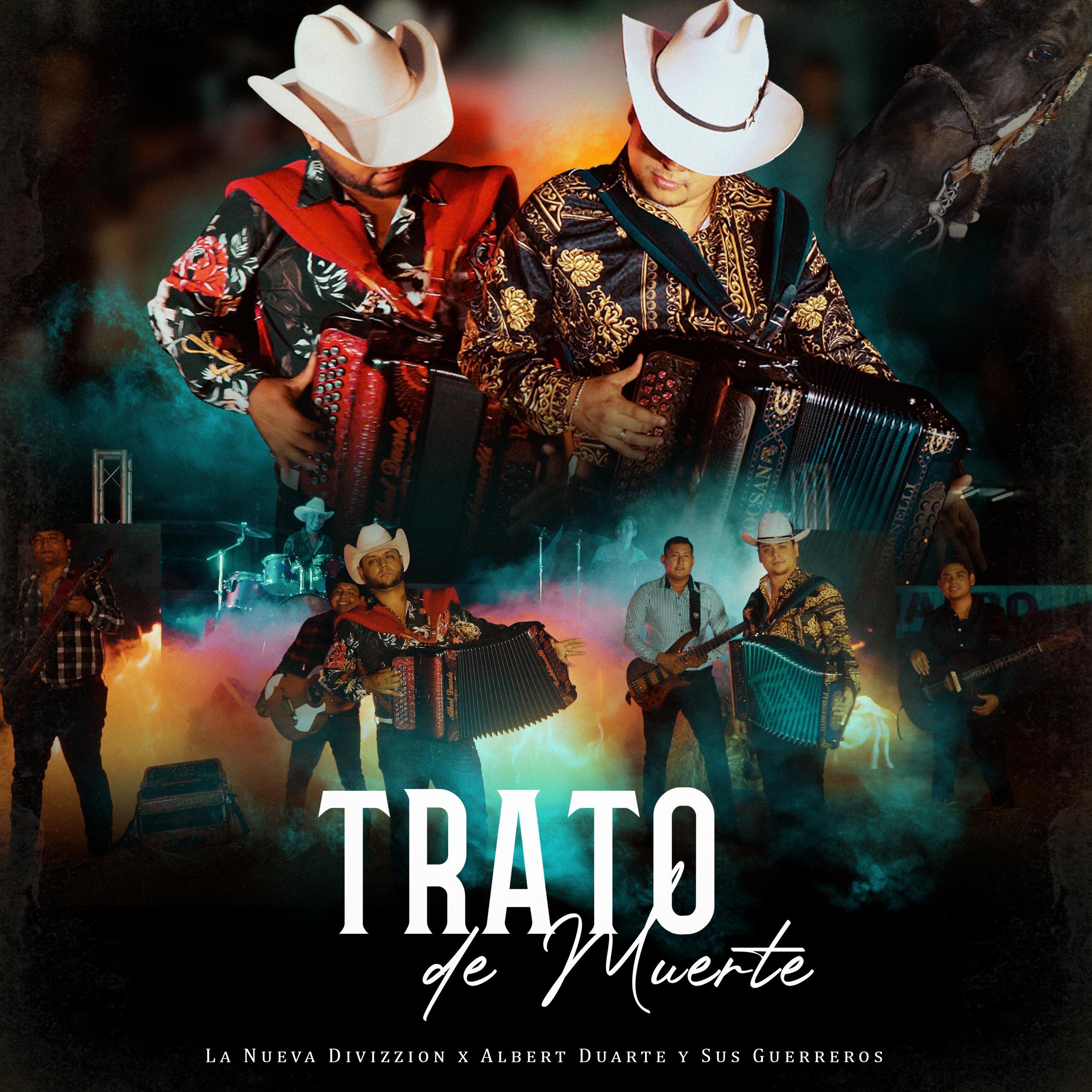 Trato de Muerte (feat. Albert Duarte y Sus Guerreros)