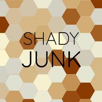 Shady Junk