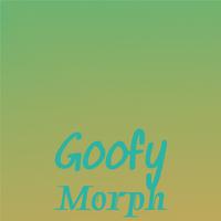 Goofy Morph