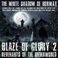 Blaze Of Glory 2 - Revenants Of The Underworld