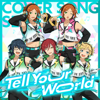 あんさんぶるスターズ!! COVER SONG SERIES 03 Tell Your World