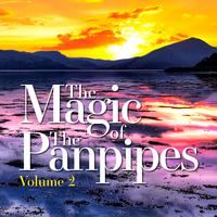 The Magic of the Panpipes, Vol. 2