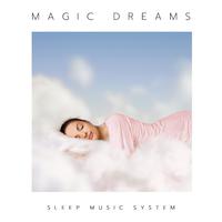 Magic Dreams: Sleep Sounds