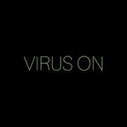 VIRUS ON