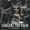 Tayler Holder - Someone You Knew