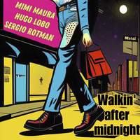 Walkin' after midnight