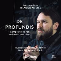 ALFEYEV, H.: Choral Works (De profundis) (Moscow Synodal Choir, Russian National Orchestra, Alfeyev)