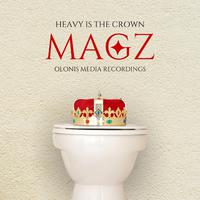 Heavy is the Crown (feat. MAGZ)