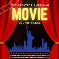 The Greatest American Movie Soundtracks