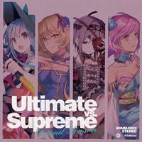 Ultimate vs. Supreme Second Season