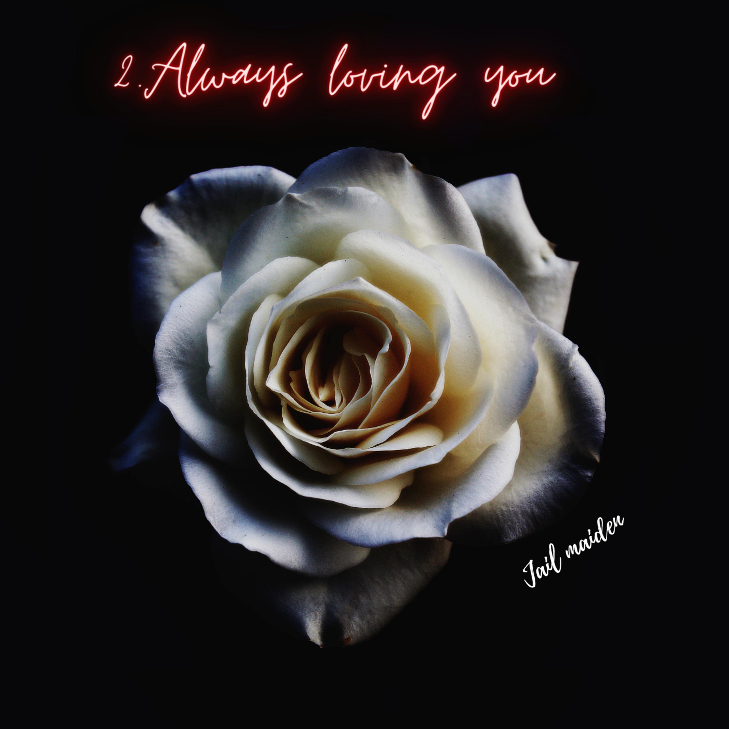 Always Loving You (Live)