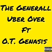 Uber Over (feat. O.T. Genasis)