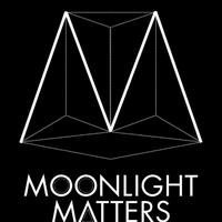 Moonlight Matters