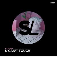 U Can't Touch
