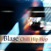 Blaśe: Chill Hip Hop