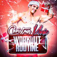 Christmas Music Workout Routine