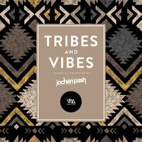 Tribes & Vibes, Vol. 9 - Pres. By Jochen Pash