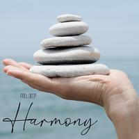 Feel Deep Harmony – Collection of Truly Relaxing Sounds for Meditation and Yoga