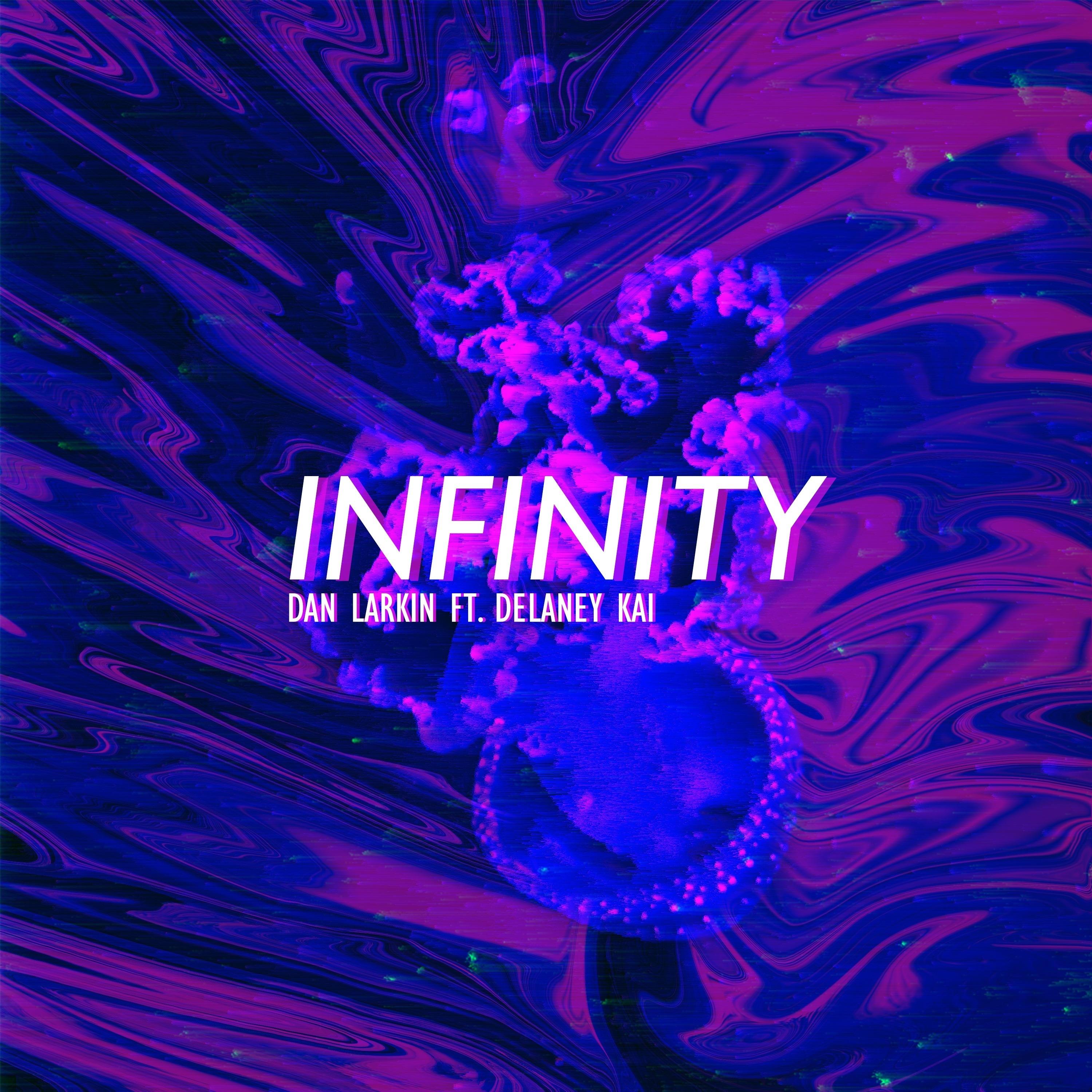 Infinity (feat. Delaney Kai) [DNB Mix]