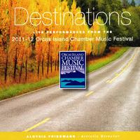 Orcas Island Chamber Music Festival: Destinations (Live)