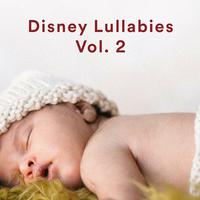 Disney Lullabies Vol. 2