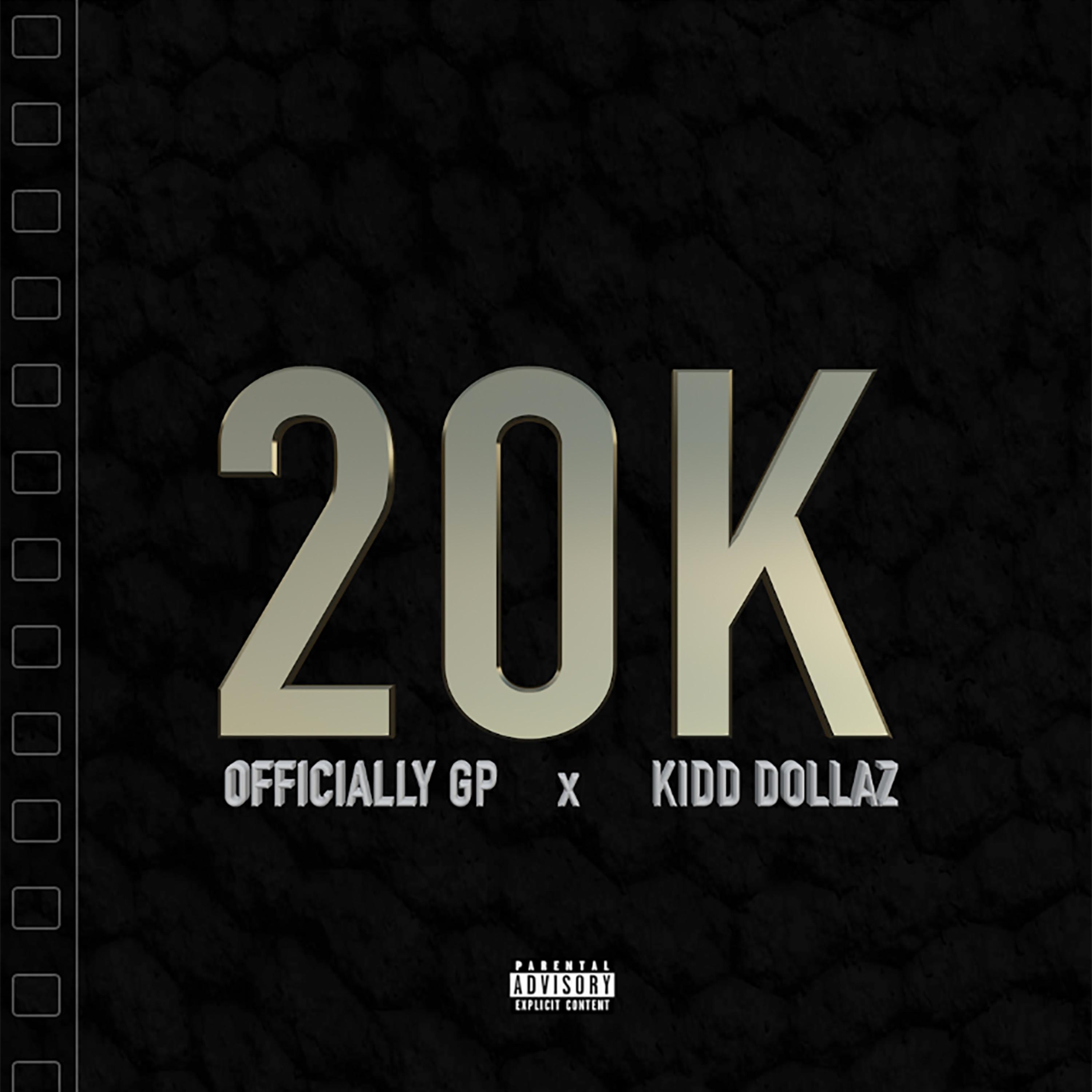 20k (feat. Kidd Dollaz)