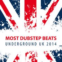 Most Dubstep Beats Underground UK 2014